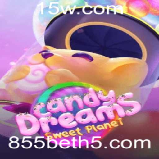 Explorando o Mundo de CandyDreams com 855bet
